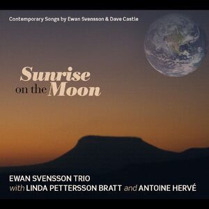 Ewan Svensson & Linda Petterson-Bratt - Sunrise On The Moon  CD